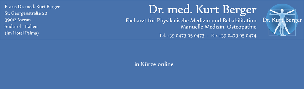 Praxis Dr. med. Kurt Berger - Meran - Facharzt fr Physikalische Medizin und Rehabilition